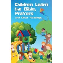 Children Learn the Bible, Prayers and Other Readings