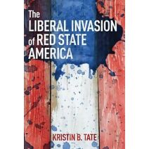 Liberal Invasion of Red State America