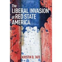 Liberal Invasion of Red State America