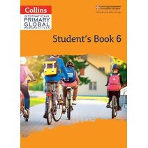 Cambridge Primary Global Perspectives Student's Book: Stage 6 (Collins International Primary Global Perspectives)
