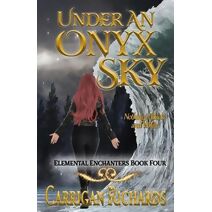 Under an Onyx Sky (Elemental Enchanters)