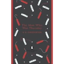 Man Who Was Thursday (Penguin English Library)