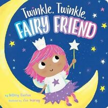Twinkle, Twinkle, Fairy Friend (Twinkle, Twinkle)