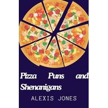 Pizza Puns and Shenanigans (Comedy)