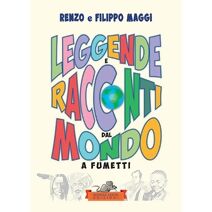 Leggende e racconti dal mondo a fumetti