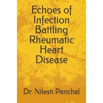Echoes of Infection (Heart Health Masterclass)