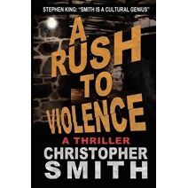 Rush to Violence (Book One in the Fifth Avenue)