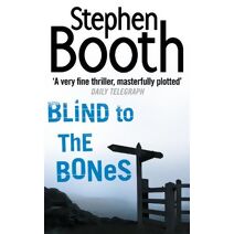 Blind to the Bones (Cooper and Fry Crime Series)