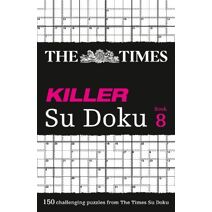 Times Killer Su Doku Book 8 (Times Su Doku)