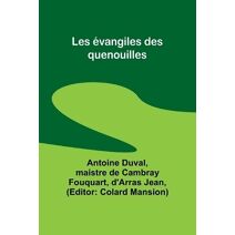 Les évangiles des quenouilles