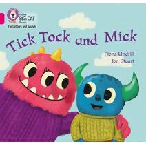 Tick Tock and Mick (Collins Big Cat Phonics for Letters and Sounds)