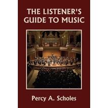 Listener's Guide to Music (Yesterday's Classics)