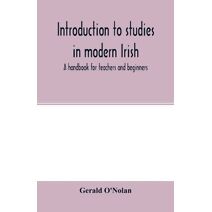 Introduction to studies in modern Irish