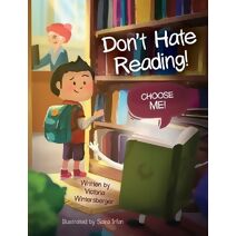 Don't Hate Reading! Choose Me!