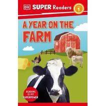 DK Super Readers Level 1 A Year on the Farm (DK Super Readers)