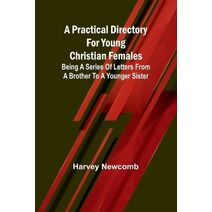 practical directory for young Christian females