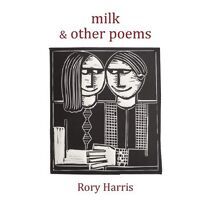 milk & other poems