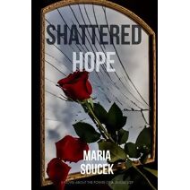 Shattered Hope