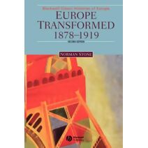 Europe Transformed 1878-1919 Second Edition