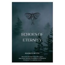 Echoes of Eternity