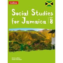 Collins Social Studies for Jamaica Grade 8: Student’s Book