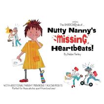 Nutty Nanny's Missing Heartbeats! (Nutty Nanny)