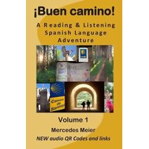 ¡Buen camino! (¡Buen Camino! a Reading & Listening Language Adventure in Spanish)