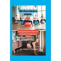 Morning pregnancy workout