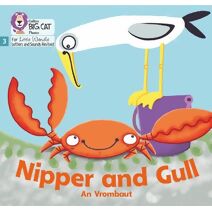 Nipper and Gull (Big Cat Phonics for Little Wandle Letters and Sounds Revised)