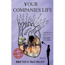 Your Companies Life