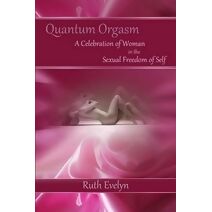 Quantum Orgasm