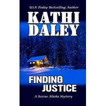 Finding Justice (Rescue Alaska Mystery)