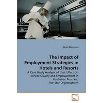 Impact of Employment Strategies in Hotels and Resorts