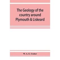 geology of the country around Plymouth & Liskeard