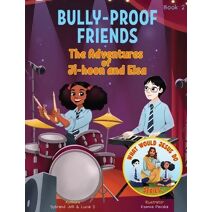 Bully-Proof Friends (What Would Jesus Do Series) Book 2 (What Would Jesus Do)