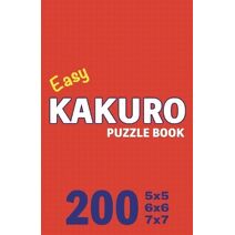 Easy Kakuro Puzzle Book 200 Games