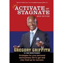 Activate or Stagnate
