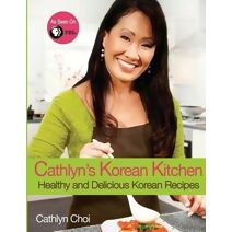Cathlyn's Korean Kitchen (Cathlyn's Korean Kitchen)