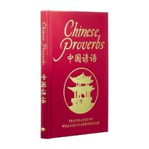 Chinese Proverbs (Arcturus Silkbound Classics)
