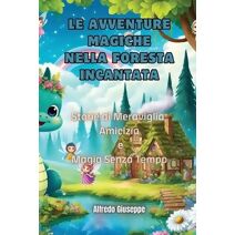 Avventure Magiche nella Foresta Incantata