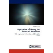 Dynamics of Heavy Ion Induced Reactions