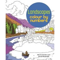 Landscapes Colour by Numbers (Arcturus Colour by Numbers Collection)