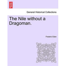 Nile Without a Dragoman.