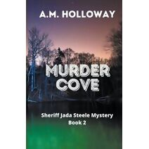 Murder Cove (Sheriff Jada Steele Mysteries)