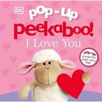 Pop-Up Peekaboo! I Love You (Pop-Up Peekaboo!)