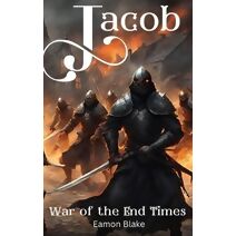 Jacob - War of the End Times (Jacob)