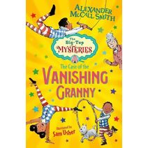 Case of the Vanishing Granny (Big-Top Mysteries)