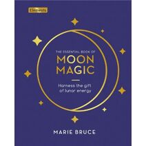 Essential Book of Moon Magic (Elements)