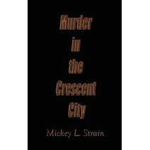 Murder in the Crescent City