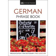 Eyewitness Travel Phrase Book German (DK Eyewitness Phrase Books)